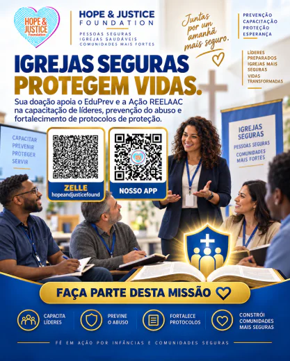 Campaign: safe churches protect lives. Support EduPrev and Ação REELAAC