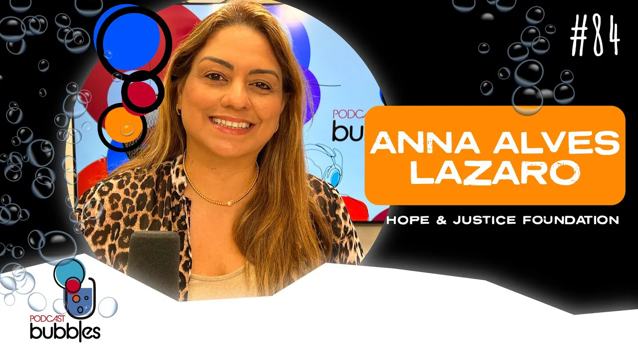 Cover of episode 84 of Bubbles Podcast with Anna Alves-Lázaro
